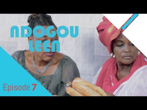 NDOGOULEEN avec Tane Bombé EPISODE 7