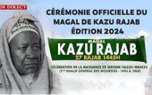 [🛑Direct] CÉRÉMONIE OFFICIELLE DU MAGAL DE KAZU RAJAB 2024